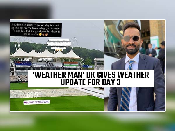 Dinesh Karthik gives weather update for Day 3 Picture Credit: Twitter