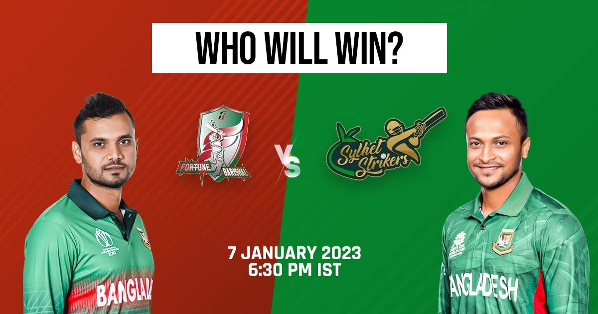 BPL 2023 Fortune Barishal vs Sylhet Strikers Win Prediction, Score 