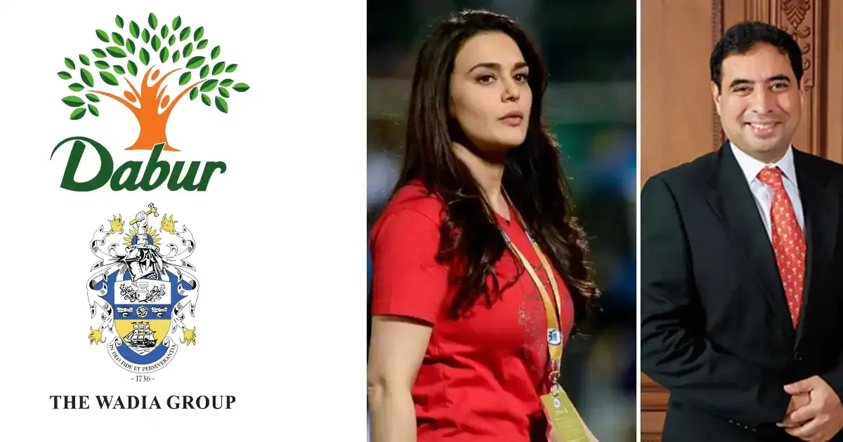 the dabur group the wadia group preity zinta and dey dey group